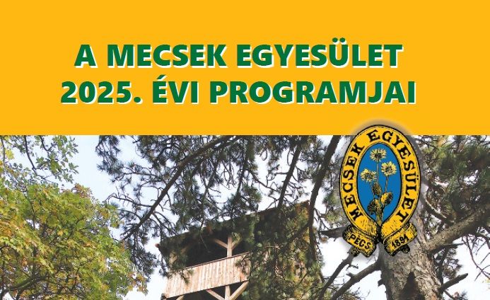 PROGRAMFÜZET 2025 | Mecsek Egyesület